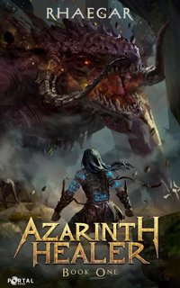Azarinth Healer — book one cover