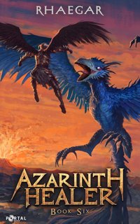 Azarinth Healer: Book Six cover